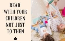 Read with Your Children, Not to Them