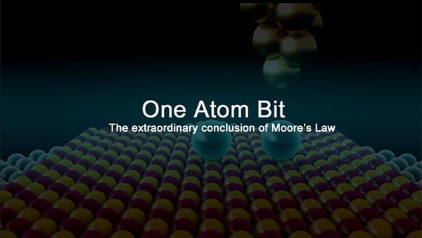 Single Atom Memory: The extraordinary end of Moore's law